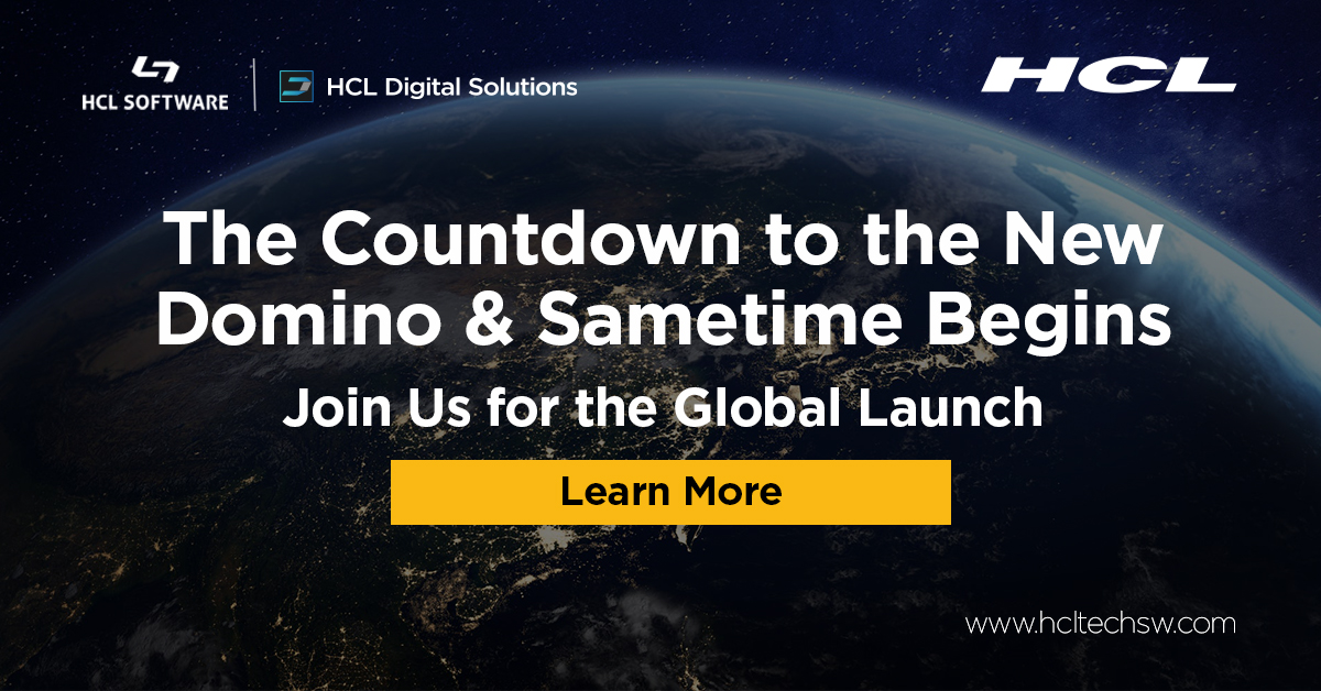 HCL Domino v12 and Sametime v11.6 Global Launch